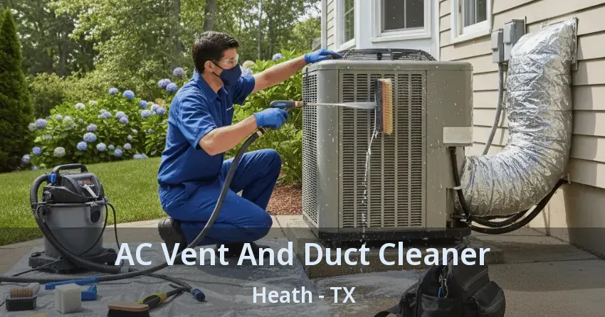AC Vent And Duct Cleaner Heath - TX