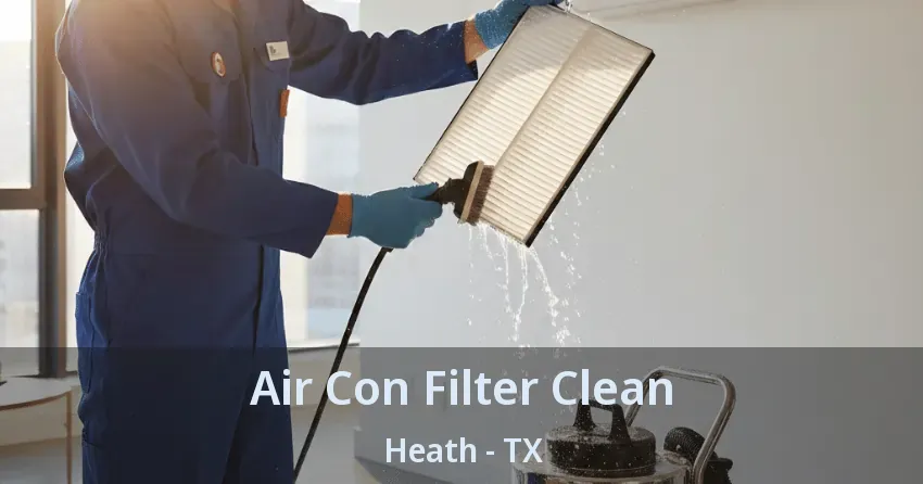 Air Con Filter Clean Heath - TX Air Con Filter Clean Heath - TX